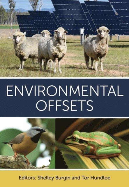 Tor Hundloe, Shelley Burgin - Environmental Offsets, E-bok