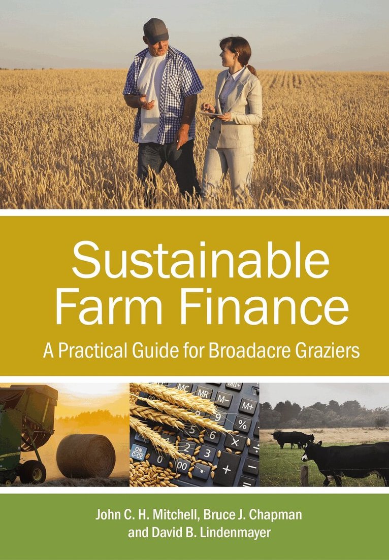 John C.H. Mitchell, Bruce J. Chapman, David B. Lindenmayer - Sustainable Farm Finance, Häftad