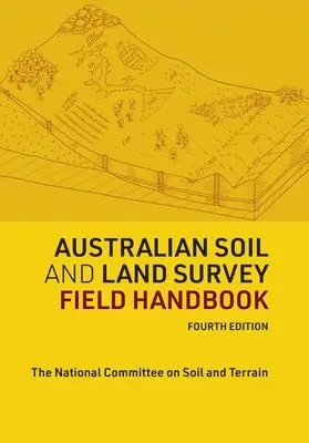 National Committee on Soil and Terrain - Australian Soil and Land Survey Field Handbook, Häftad. Tillgänglighet: Lägg i varukorg