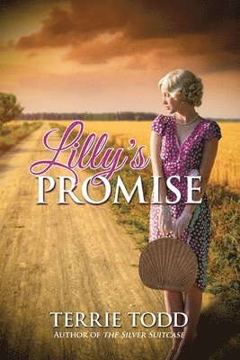 Terrie Todd - Lilly's Promise, Häftad