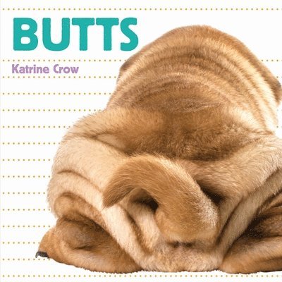 Katrine Crow - Butts, Kartonnage