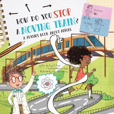 Lucy D. Hayes, Madeline J. Hayes - How Do You Stop a Moving Train?: A Physics Book about Forces, Inbunden. Tillgänglighet: Tillfälligt slut