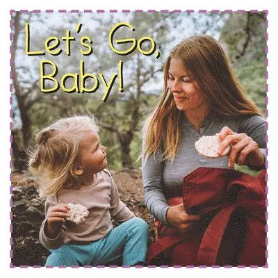 Let's Go, Baby!, Kartonnage. Tillgänglighet: Lägg i varukorg