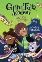 Louise Forshaw - Don't Eat the Soup!, Inbunden