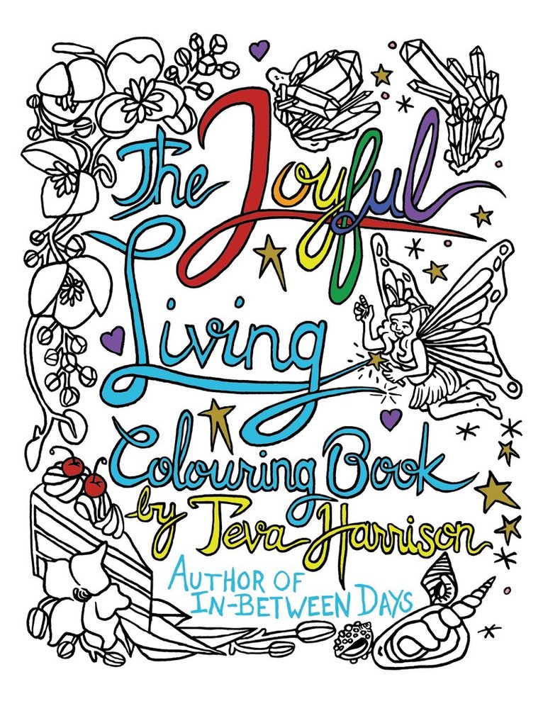 Teva Harrison - Joyful Living Colouring Book, Häftad