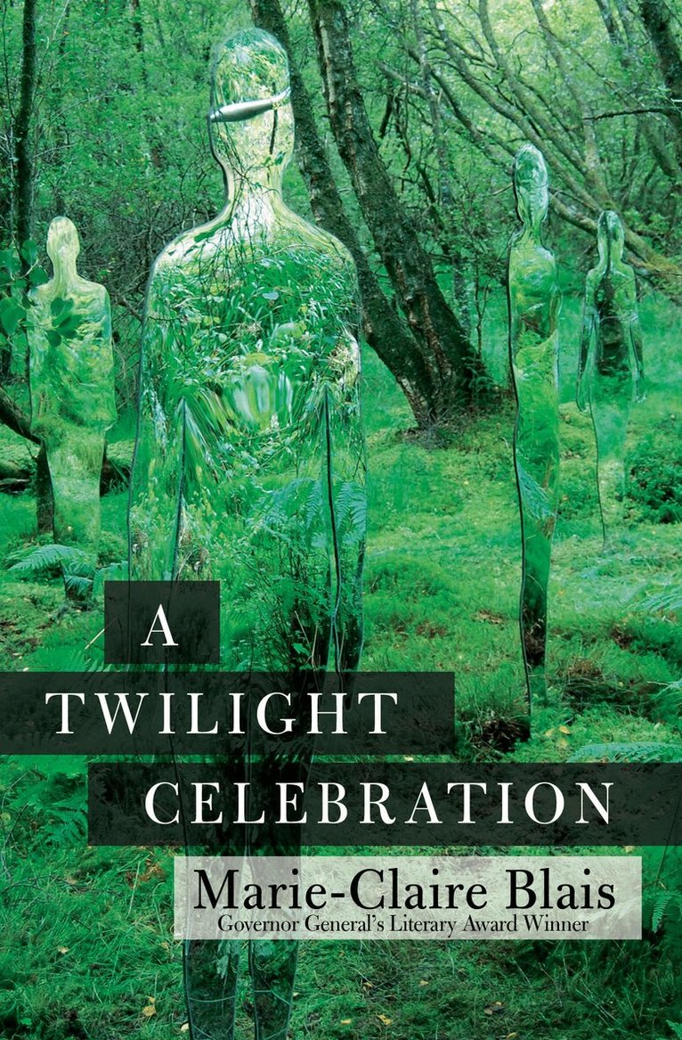 Marie-Claire Blais - Twilight Celebration, Häftad