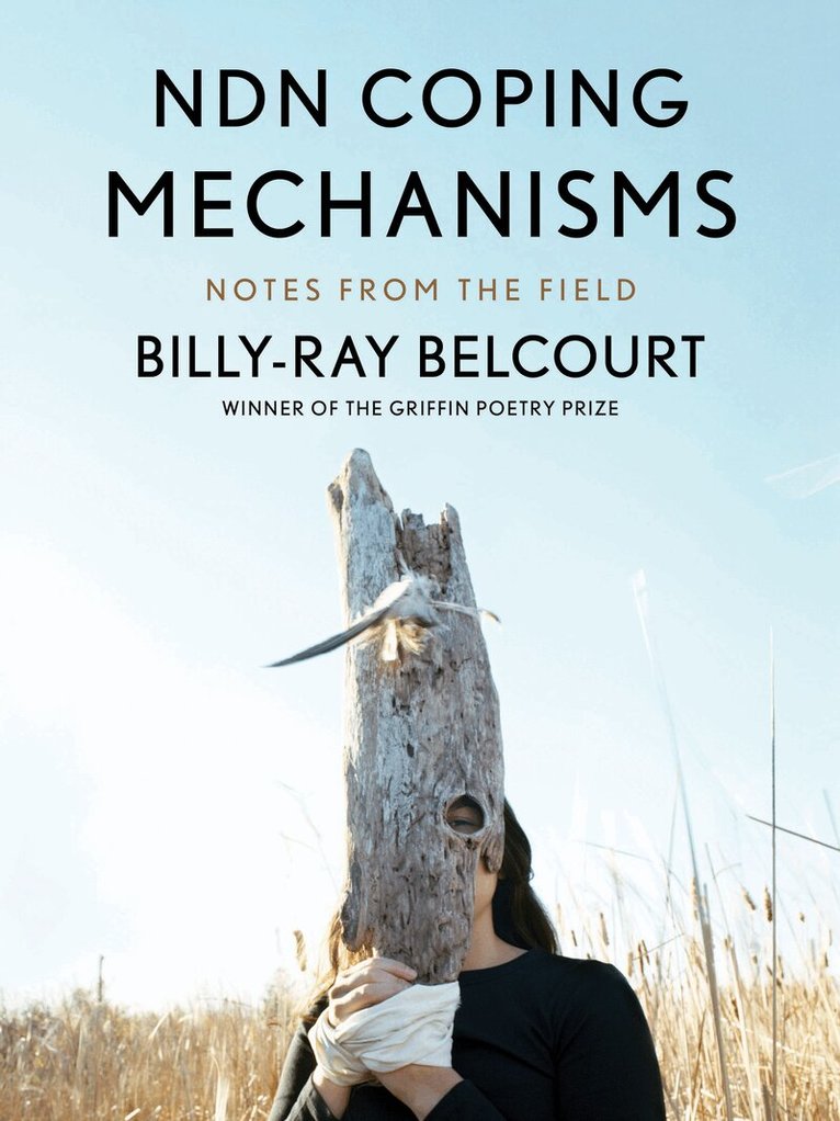 Billy-Ray Belcourt - NDN Coping Mechanisms, Häftad