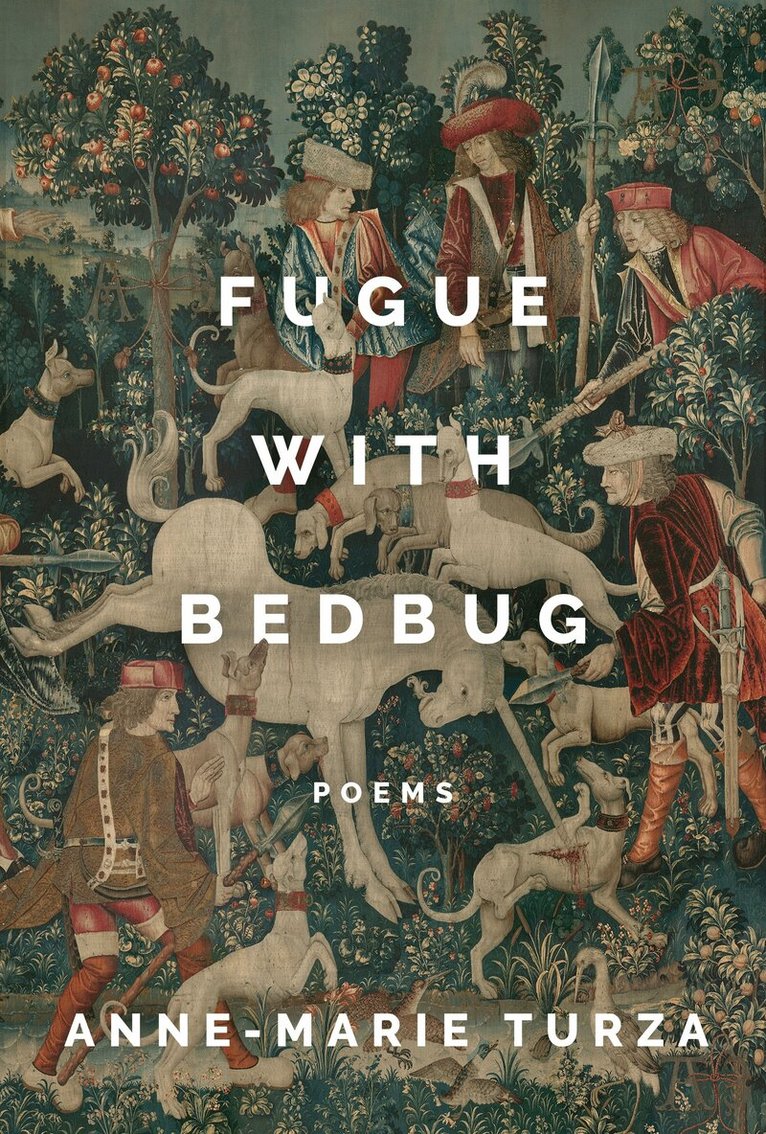Anne-Marie Turza - Fugue with Bedbug, Häftad