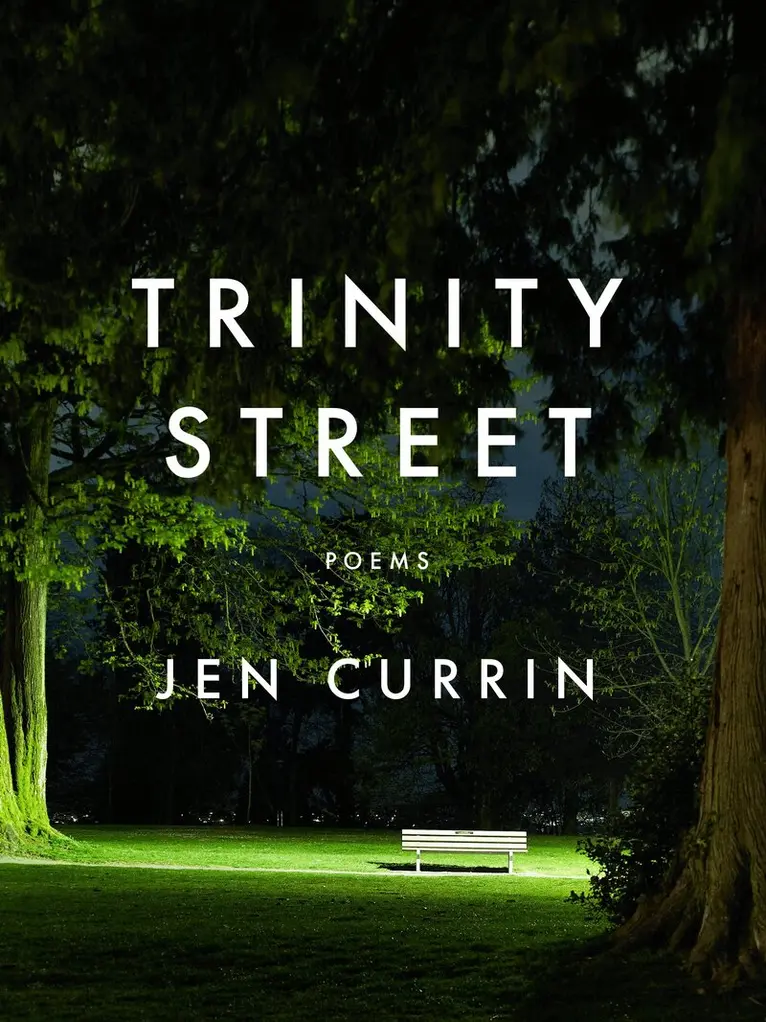 Jen Currin - Trinity Street, Häftad. Tillgänglighet: Lägg i varukorg
