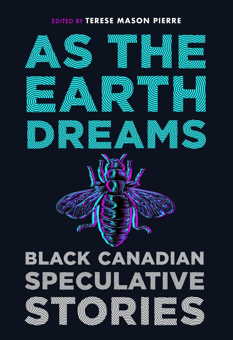 Terese Mason Pierre - As the Earth Dreams, Häftad