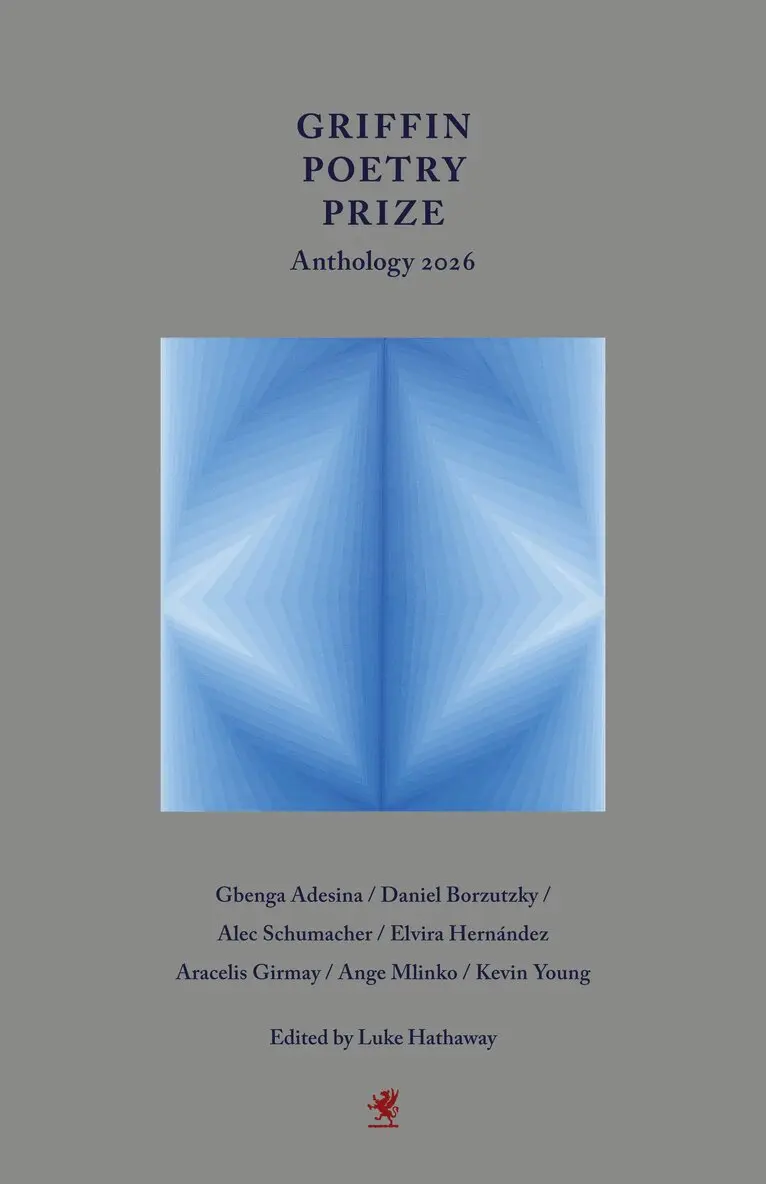 Luke Hathaway - Griffin Poetry Prize Anthology 2026, Häftad. Tillgänglighet: Lägg i varukorg