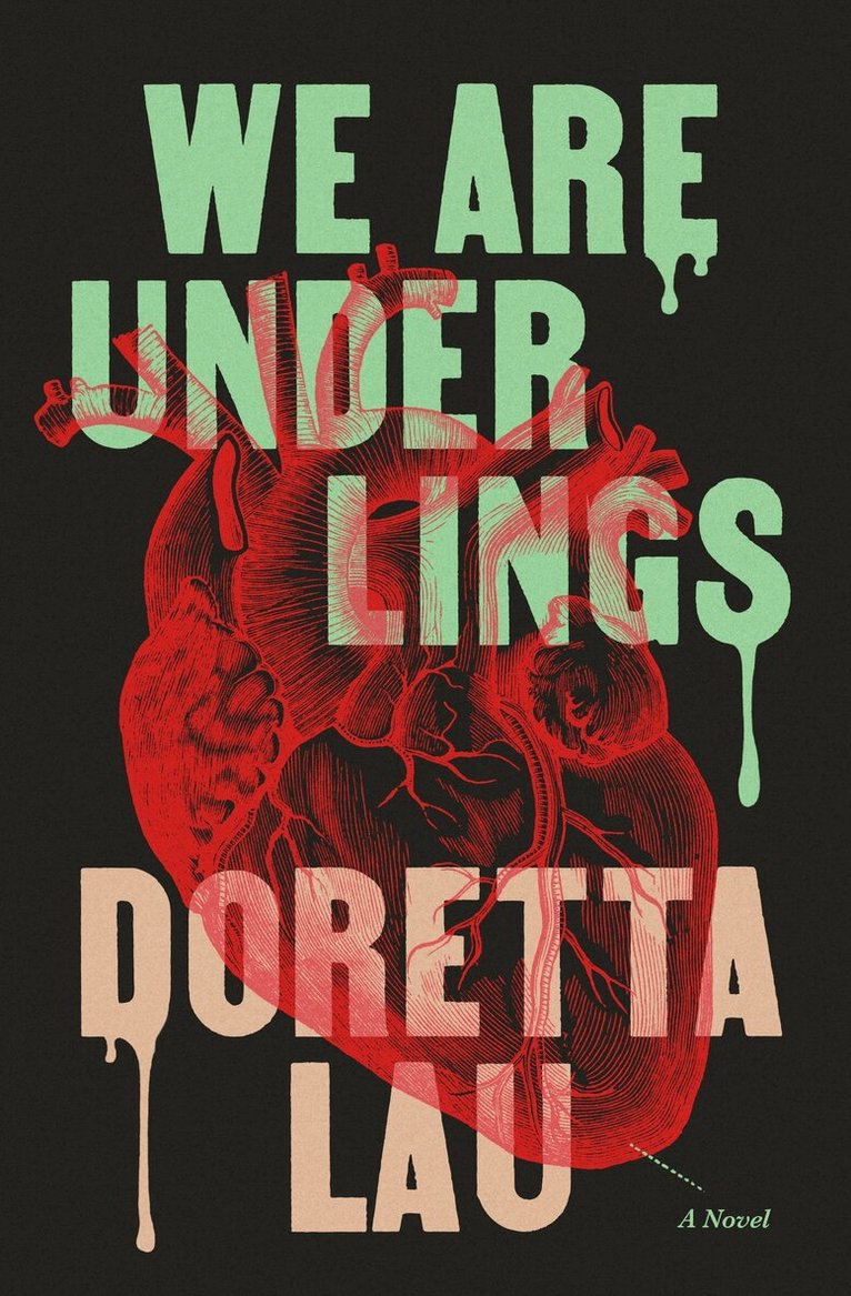 Doretta Lau - We Are Underlings, Häftad