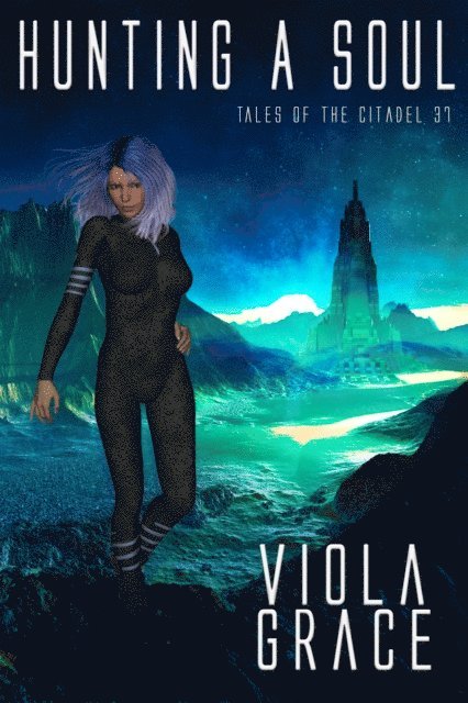 Viola Grace - Hunting a Soul, E-bok
