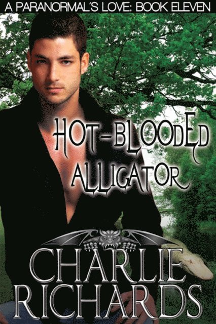 Charlie Richards - Hot-Blooded Alligator, E-bok