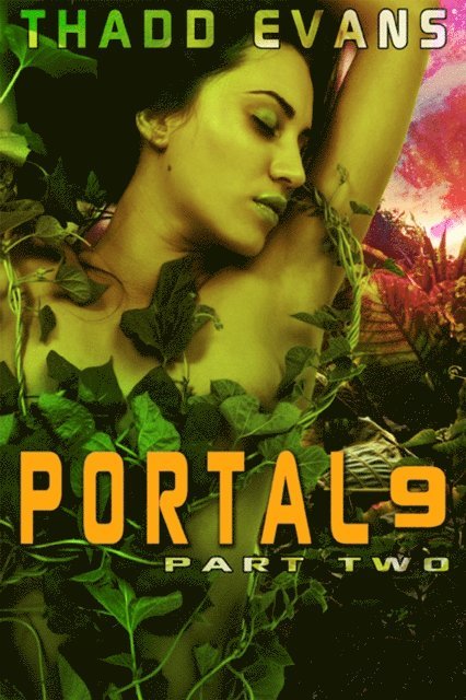 Thadd Evans - Portal 9 Part 2, E-bok