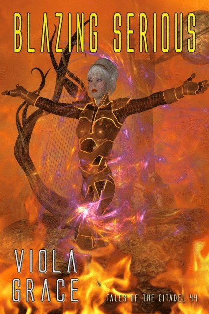 Viola Grace - Blazing Serious, E-bok
