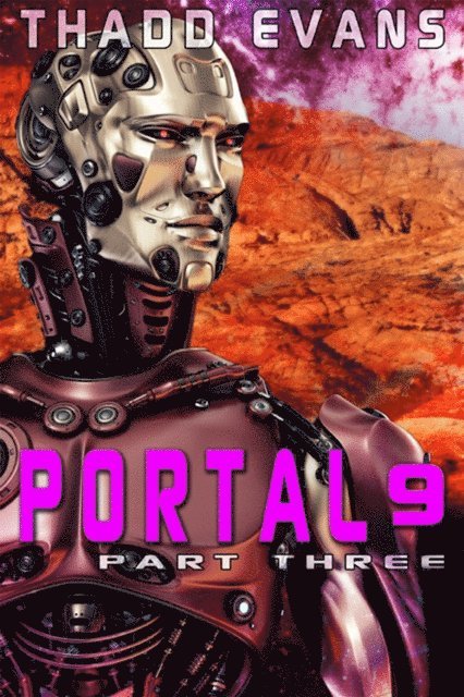 Thadd Evans - Portal 9 Part 3, E-bok