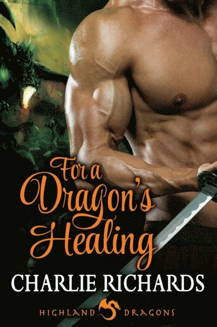 Charlie Richards - For a Dragon's Healing, E-bok