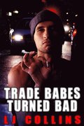 Trade Babes Turned Bad