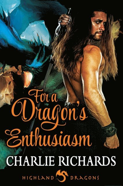 Charlie Richards - For a Dragon's Enthusiasm, E-bok