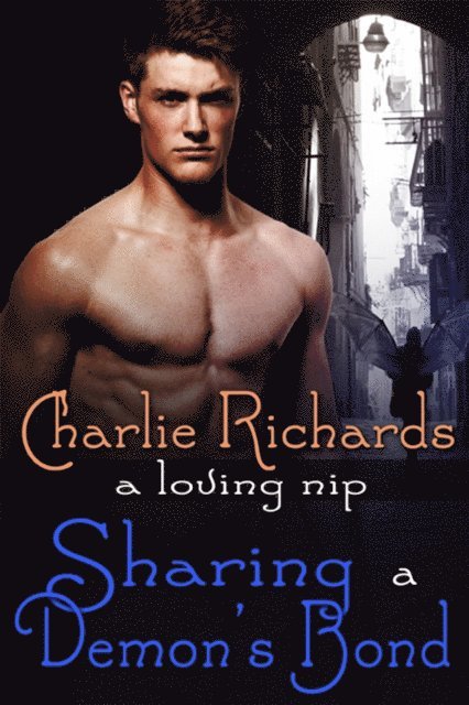 Charlie Richards - Sharing a Demon's Bond, E-bok