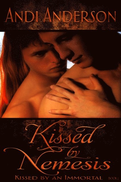 Andi Anderson - Kissed by Nemesis, E-bok. Tillgänglighet: Lägg i varukorg