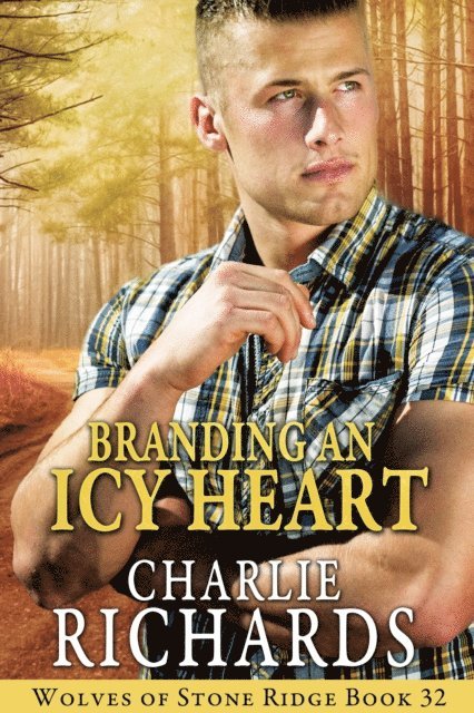 Charlie Richards - Branding an Icy Heart, E-bok