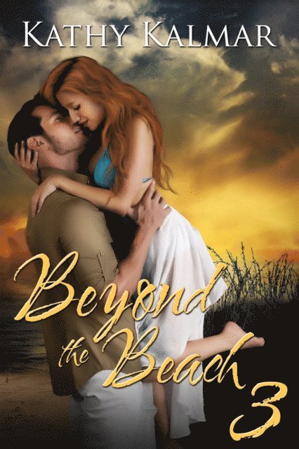 Kathy Kalmar - Beyond The Beach 3, E-bok