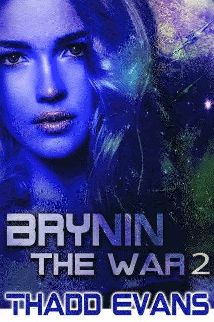 Thadd Evans - Brynin the War 2, E-bok