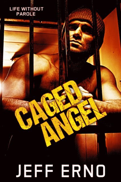 Jeff Erno - Caged Angel, E-bok