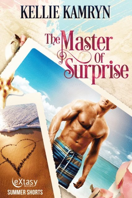 Kellie Kamryn - Master of Surprise, E-bok