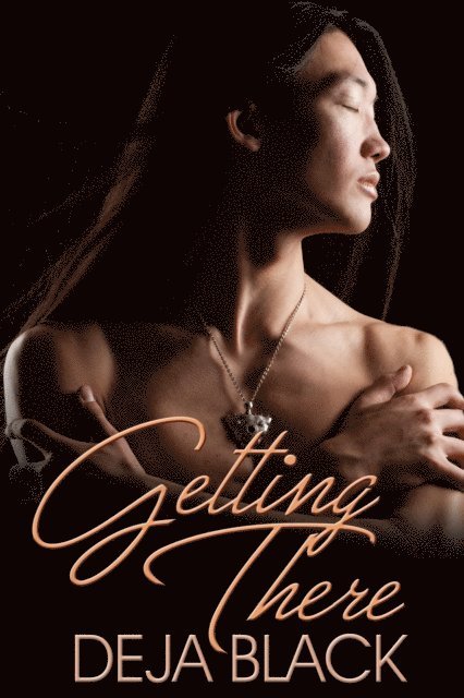 Deja Black - Getting There, E-bok