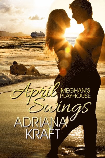 Adriana Kraft - April Swings, E-bok