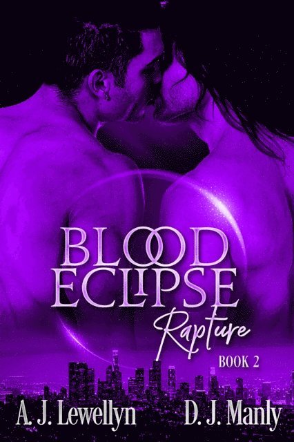 D.J. Manly, A.J. Llewellyn - Rapture, E-bok