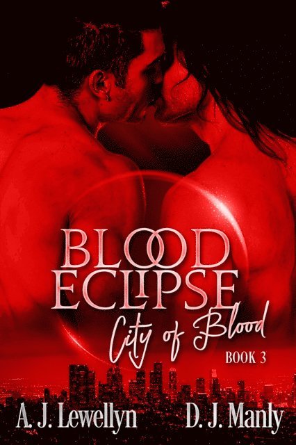 D.J. Manly, A.J. Llewellyn - City of Blood, E-bok