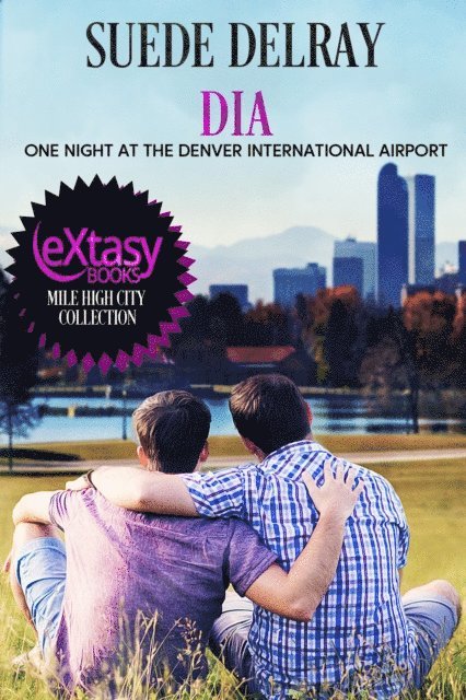 Suede Delray - DIA - One Night at the Denver International Airport, E-bok