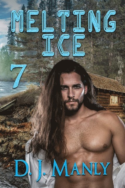 D.J. Manly - Melting Ice 7, E-bok