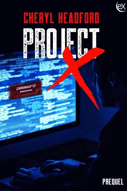 Cheryl Headford - Project X Prequel, E-bok. Tillgänglighet: Lägg i varukorg