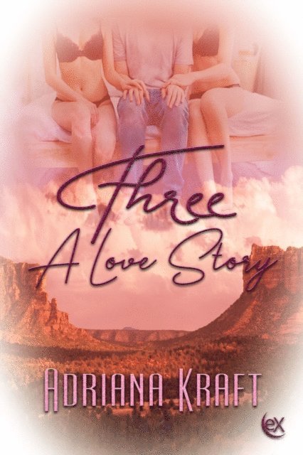 Adriana Kraft - Three A Love Story, E-bok