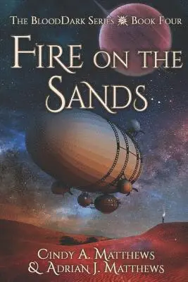 Andrian J. Matthews, Cindy a. Matthews - Fire on the Sands, Häftad. Tillgänglighet: Lägg i varukorg