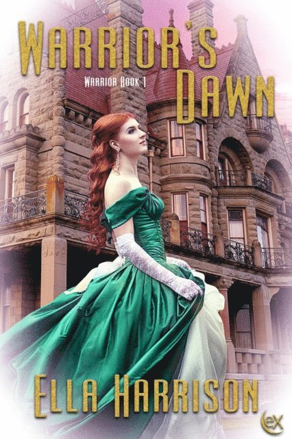 Ella Harrison - Warrior's Dawn, E-bok