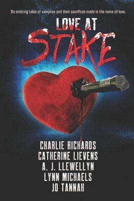 Lynn Michaels, Jo Tannah - Love At Stake, Häftad