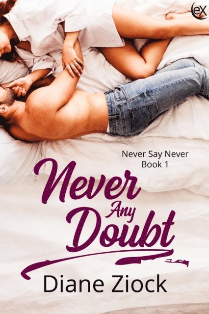 Diane Ziock - Never Any Doubt, E-bok
