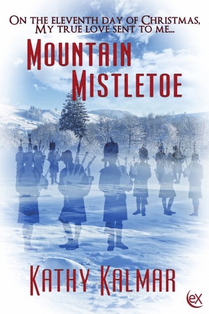 Kathy Kalmar - Mountain Mistletoe, E-bok