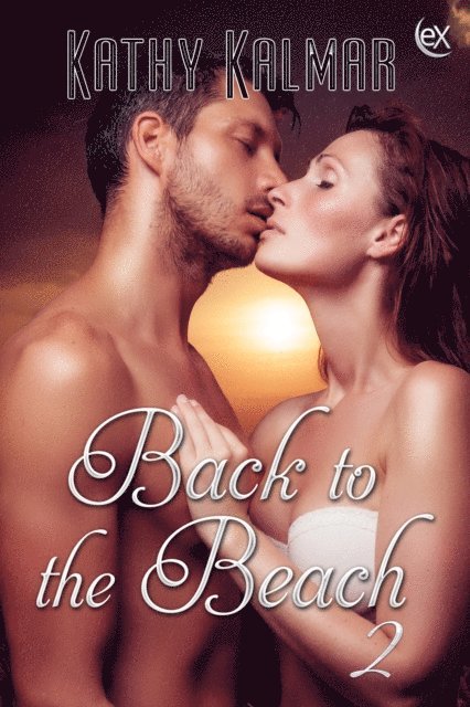 Kathy Kalmar - Back to the Beach 2, E-bok