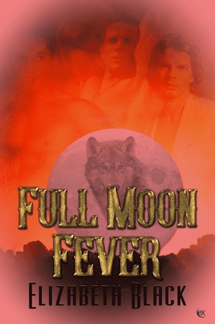 Elizabeth Black - Full Moon Fever, E-bok