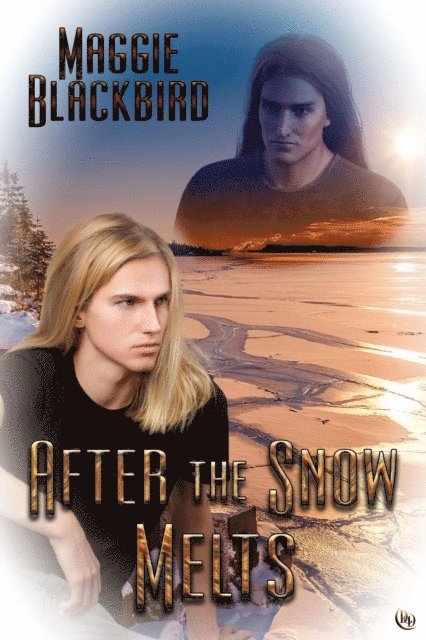 Maggie Blackbird - After the Snow Melts, E-bok
