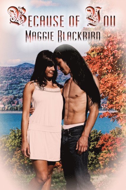 Maggie Blackbird - Because of You, E-bok