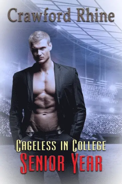 Crawford Rhine - Cageless In College Senior Year, E-bok. Tillgänglighet: Lägg i varukorg