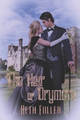 Beth Fuller - The Heir of Drymote, Häftad